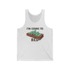 I'm going to bed brick funny tank top